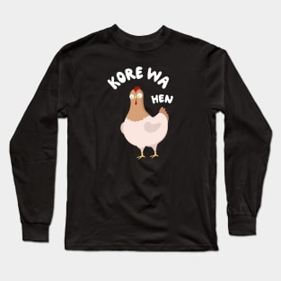 Funny Hen Kore wa Hen Long Sleeve T-Shirt